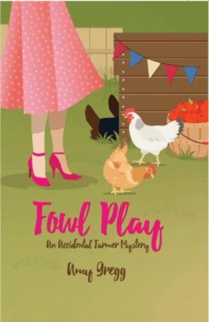 Amy Gregg - Fowl Play, E-bok