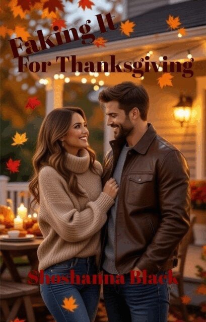 Shoshanna Black - Faking it for Thanksgiving, E-bok