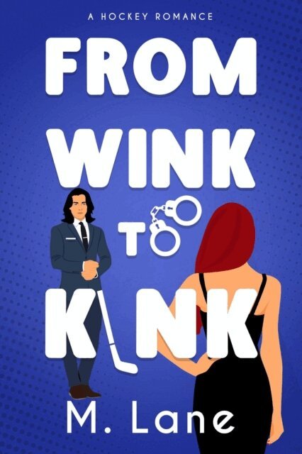Mika Lane - From Wink to Kink, E-bok