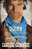 Caroline Clemmons - Quinn and the Mail Order Bride, Häftad