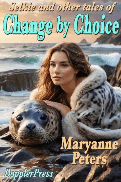 Maryanne Peters - Change By Choice, E-bok