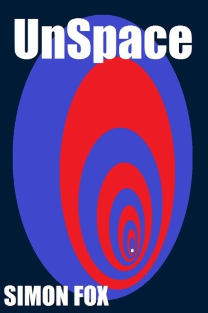 Simon Fox - UnSpace, E-bok
