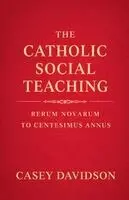 Casey Davidson - Catholic Social Teaching, Häftad. Tillgänglighet: Lägg i varukorg