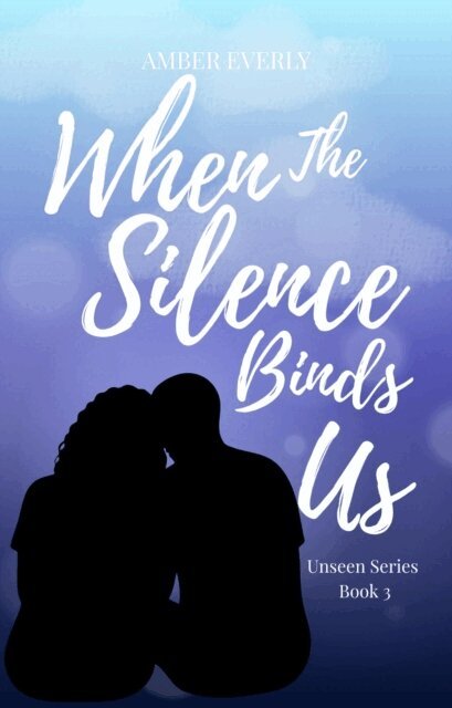 Amber Everly - When the Silence Binds Us, E-bok