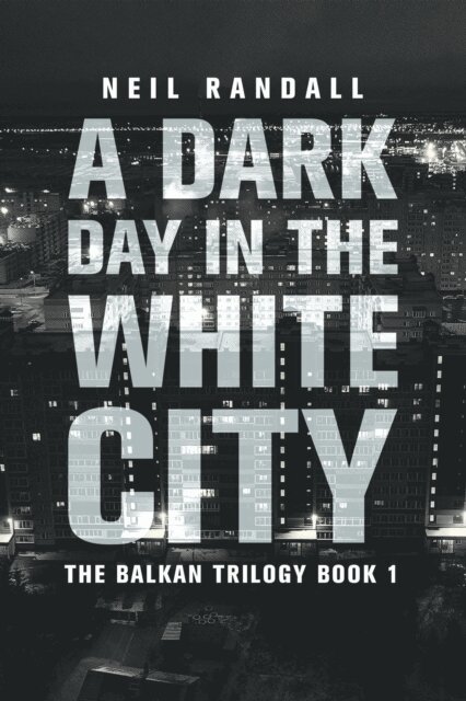 Neil Randall - Dark Day in the White City, E-bok