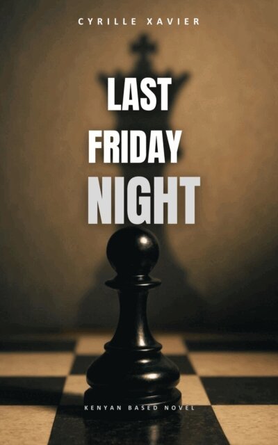 Cyrille Xavier - Last Friday Night, E-bok