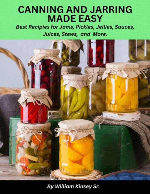 Canning and Jarring Made Easy