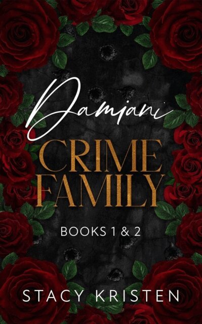 Stacy Kristen - Damiani Crime Family, E-bok