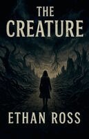 Ethan Ross - Creature, Häftad