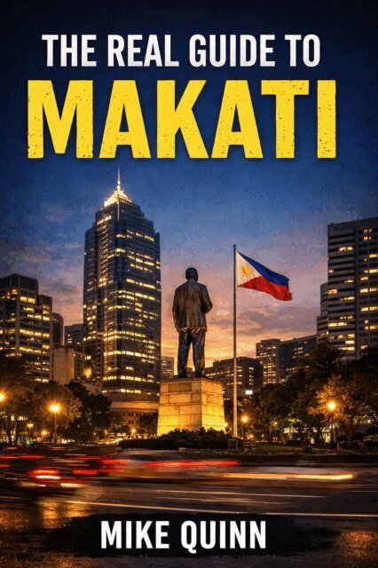 Mike Quinn - Real Guide to Makati, E-bok