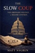 Slow Coup