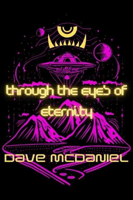 Dave McDaniel - Through the Eyes of Eternity, E-bok. Tillgänglighet: Lägg i varukorg