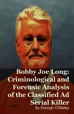 Donogh O'Malley - Bobby Joe Long, Häftad. Tillgänglighet: Lägg i varukorg