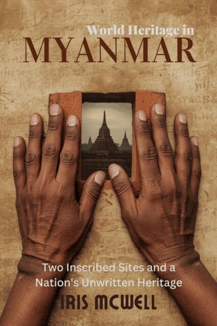 Iris Mcwell - World Heritage in Myanmar, E-bok. Tillgänglighet: Lägg i varukorg