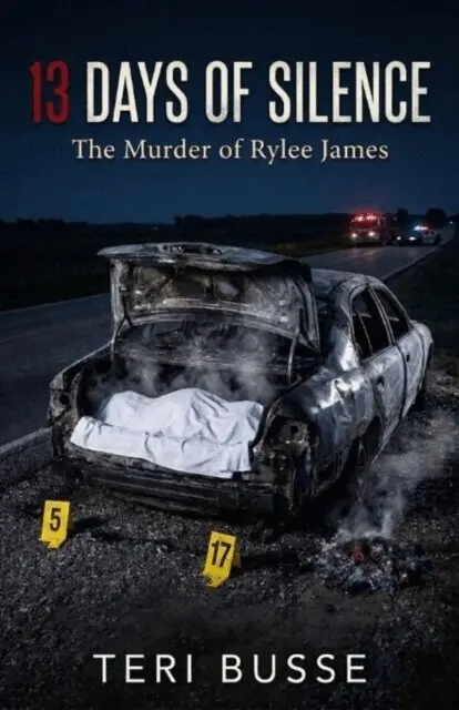 Teri Busse - 13 Days of Silence : The Murder of Rylee James, E-bok. Tillgänglighet: Lägg i varukorg