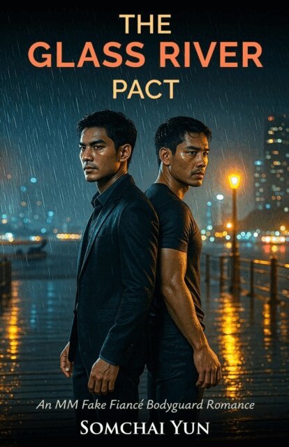Somchai Yun - Glass River Pact - An MM Fake Fiance Bodyguard Romance, E-bok