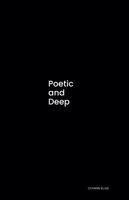 Chyann Elise - Poetic and Deep, Häftad. Tillgänglighet: Lägg i varukorg