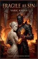 Varic Kross - Fragile as Sin, Häftad. Tillgänglighet: Lägg i varukorg