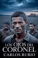 Carlos Rubio - Ojos del Coronel, Häftad