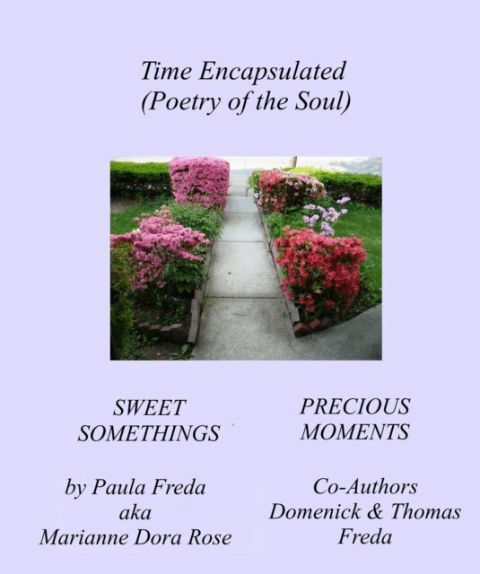 Thomas Freda, Domenick Freda, Marianne Dora (also known as Paula Freda) Rose - Time Encapsulated (Poetry of the Soul) - Sweet Somethings - Precious Moments, E-bok