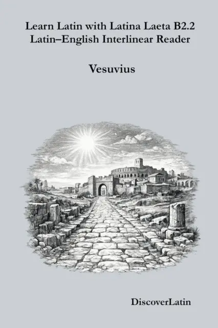 DiscoverLatin - Learn Latin with Latina Laeta B2.2 Latin-English Interlinear Reader, E-bok. Tillgänglighet: Lägg i varukorg