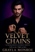 Grayla Monroe - Velvet Chains, Häftad