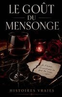 Histoires Vraies - goût du mensonge, Häftad