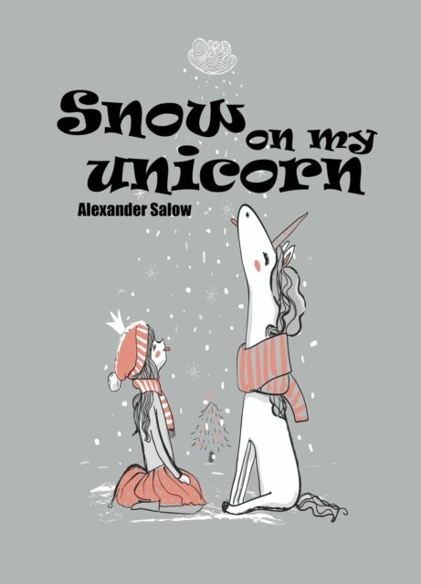 Alexander Salow - Snow On My Unicorn, E-bok. Tillgänglighet: Lägg i varukorg