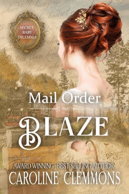 Caroline Clemmons - Mail Order Blaze, E-bok