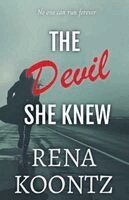 Rena Koontz - Devil She Knew, Häftad