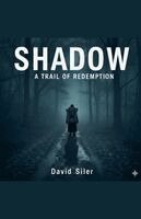 David Siler - Shadow, Häftad