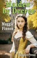 Maggie Finson - Maiden by Decree, Häftad
