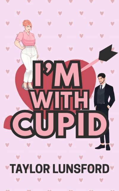 Taylor Lunsford - I'm With Cupid, E-bok. Tillgänglighet: Lägg i varukorg
