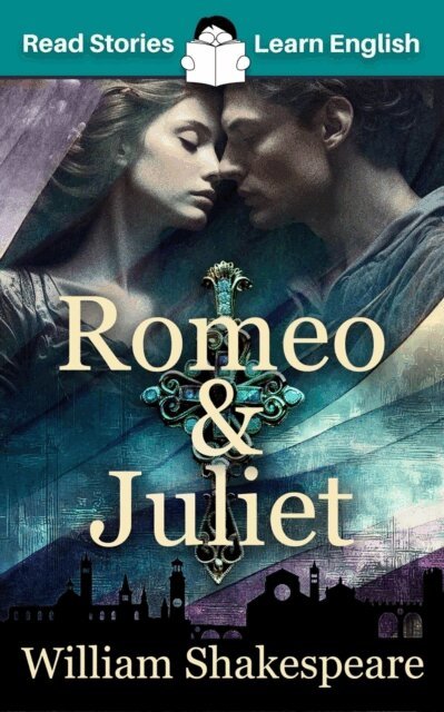 Karen Kovacs - Romeo and Juliet: CEFR level A1+ (ELT Graded Reader), E-bok