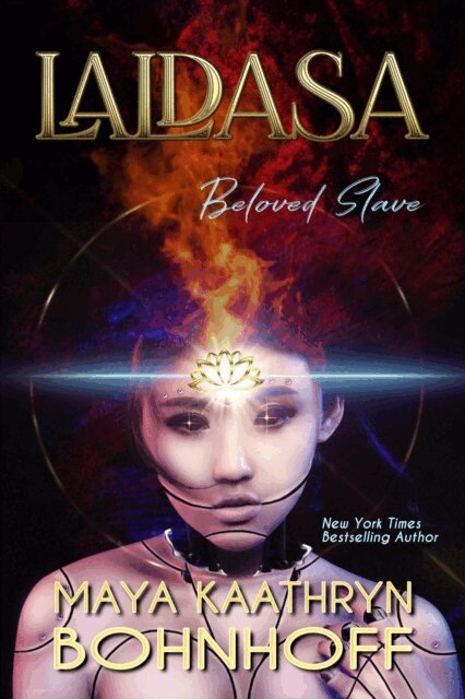 Maya Kaathryn Bohnhoff - Laldasa: Beloved Slave, E-bok