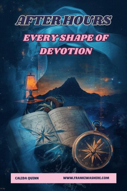 Calida Quinn - Every Shape of Devotion | After Hours, E-bok