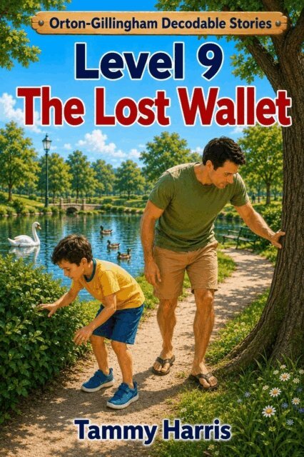 Tammy Harris - Orton-Gillingham Decodable Stories Level 9 - The Lost Wallet, E-bok. Tillgänglighet: Lägg i varukorg