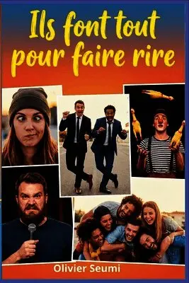 Olivier Seumi - Ils font tout pour faire rire, Häftad. Tillgänglighet: Lägg i varukorg