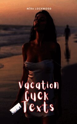 Mira Lockwood - Vacation Cuck Texts, Häftad