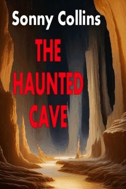 Sonny Collins - Haunted Cave, E-bok