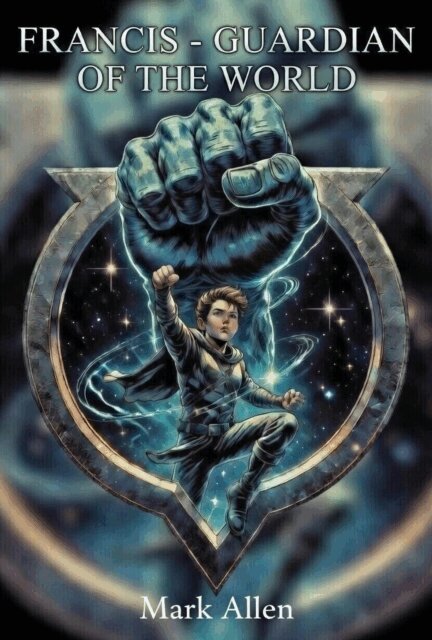 M. Allen - Francis - Guardian of the World, E-bok