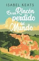 Isabel Keats - un rincón perdido del mundo, Häftad