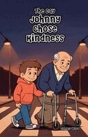James Ward - Day Johnny Chose Kindness, Häftad