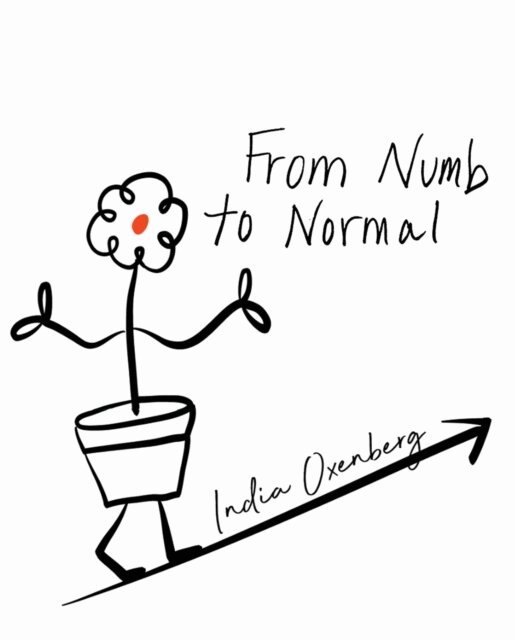 India Oxenberg - From Numb to Normal, E-bok