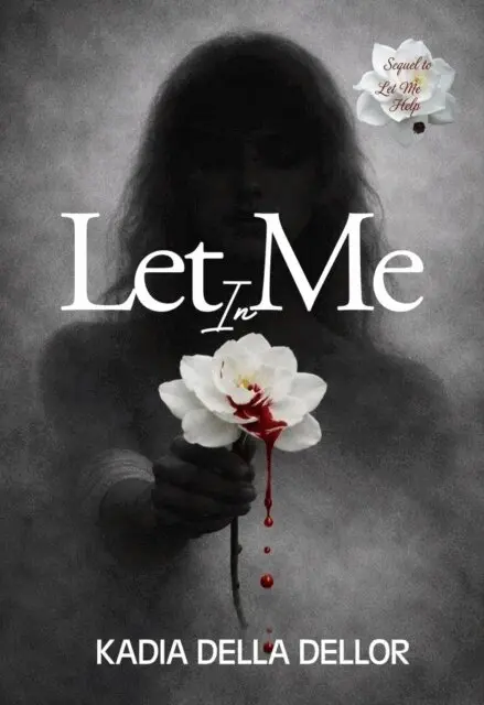 Kadia Della Dellor - Let Me In, E-bok. Tillgänglighet: Lägg i varukorg