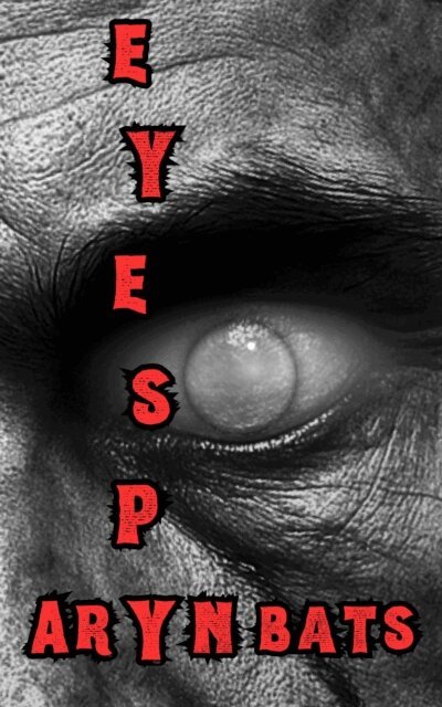 Aryn Bats - Eye Spy, E-bok. Tillgänglighet: Lägg i varukorg