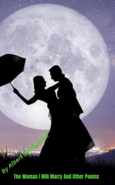 Woman I Will Marry And Other Poems