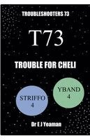 E J Yeaman - Trouble for Cheli, Häftad. Tillgänglighet: Lägg i varukorg
