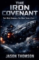 Jason Thomson - Iron Covenant, Häftad. Tillgänglighet: Lägg i varukorg
