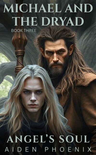 Aiden Phoenix - Michael And The Dryad, E-bok
